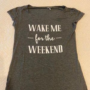 Tart Intimates Wake Me for the Weekend Sleep T Shirt